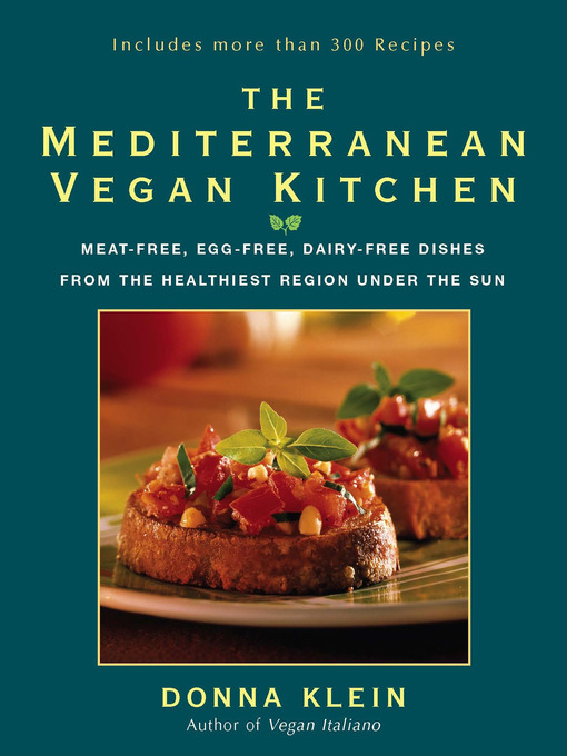 Title details for The Mediterranean Vegan Kitchen by Donna Klein - Available